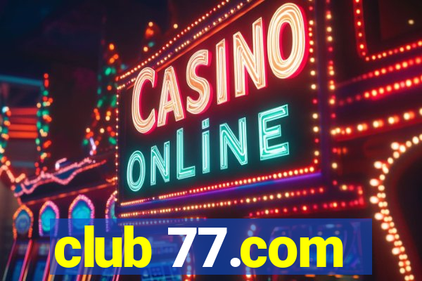 club 77.com